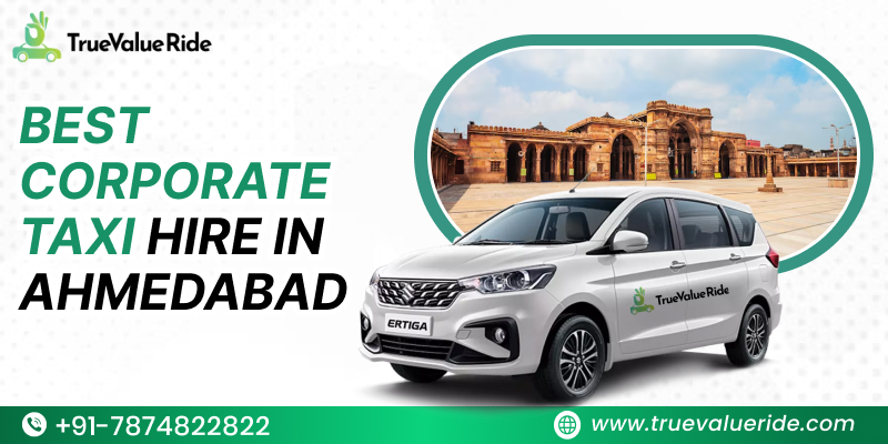 Best Corporate Taxi Hire in Ahmedabad